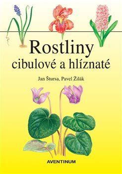 Kniha Rostliny cibulové a hlíznaté