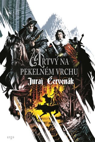 Mrtvý na Pekelném vrchu - Juraj Červenák,Robert Pilch