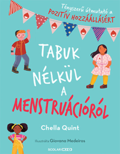 Kniha Tabuk nélkül a menstruációról - Chella Quint