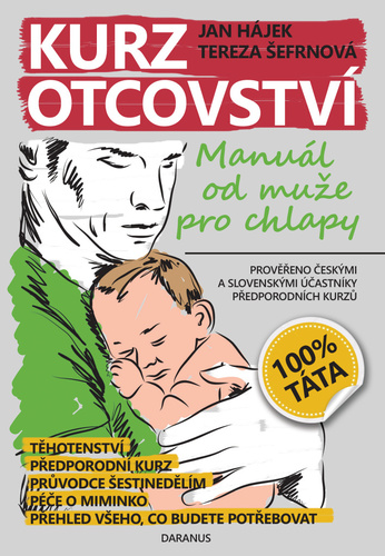 Kniha Kurz otcovství - Manuál od muže pro chla