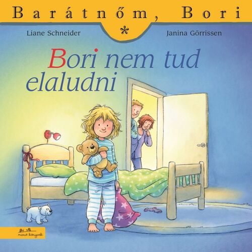 Kniha Bori nem tud elaludni - Barátnőm, Bori 49. - Liane Schneider
