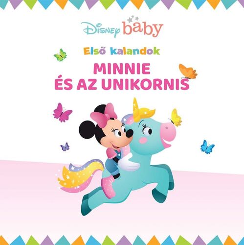Disney baby - Első kalandok 5. Minnie és az unkornis - Nancy Parent