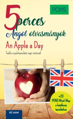 PONS 5 perces angol olvasmányok – An Apple a Day - Dominic Butler