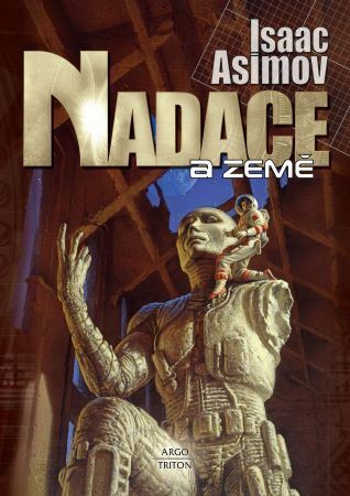 Nadace a Země (2. vydání) - Isaac Asimov