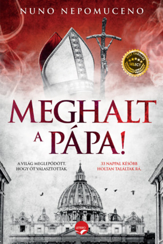 Meghalt a pápa! - Nuno Nepomuceno