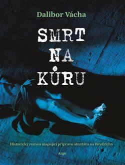 Kniha Smrt na kůru - Dalibor Vácha