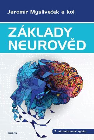 Kniha Základy neurověd (3. aktualizované vydání)