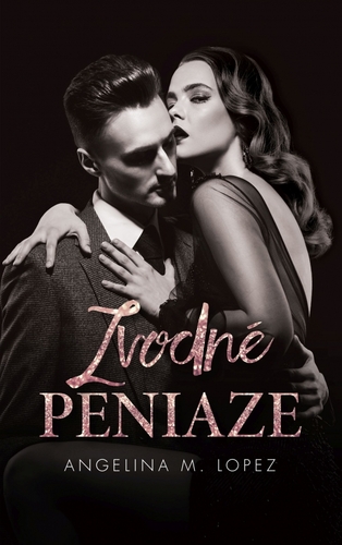 Hriešne bohaté 1: Zvodné peniaze