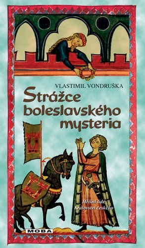 Strážce boleslavského mystéria, 4. vydanie - Vlastimil Vondruška