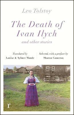 The Death Ivan Ilych and other stories (riverrun editions) - Leo Tolstoy