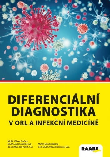 Diferenciální diagnostika v ORL a infekční medicíně - Kolektív autorov