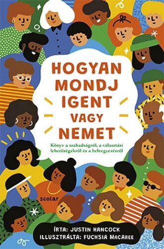 Kniha Hogyan mondj igent vagy nemet - Justin Hancock,Imre Bartók