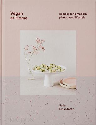 Kniha Vegan at Home : Recipes for a modern plant-based lifestyle