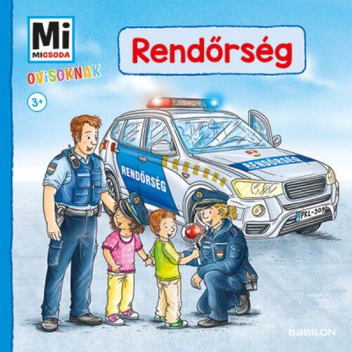 Kniha Rendőrség - Mi Micsoda Ovisoknak - Benjamin Schreuder