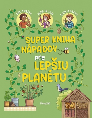 Super kniha nápadov pre lepšiu planétu - Aurore Meyer