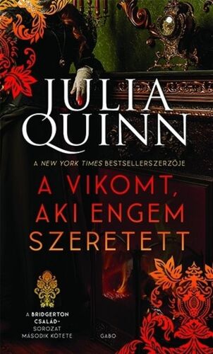 A Bridgerton család 2: A vikomt, aki engem szeretett (új kiadás)