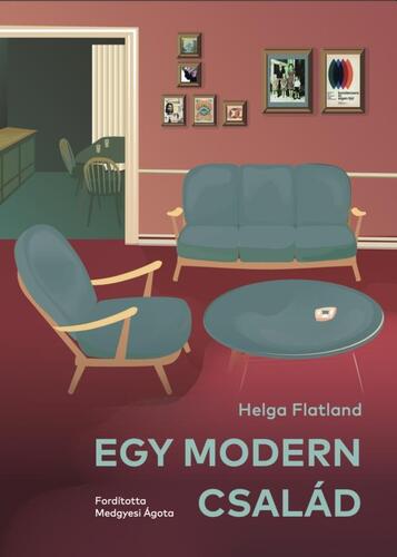 Egy modern család - Helga Flatlandová