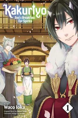 Kakuriyo: Bed and Breakfast for Spirits 1