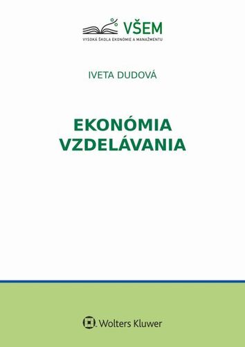 Ekonómia vzdelávania, 2. vydanie - Iveta Dudová