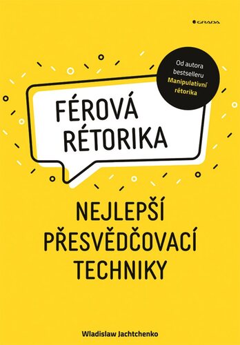 Kniha Férová rétorika - Nejlepší přesvědčovací