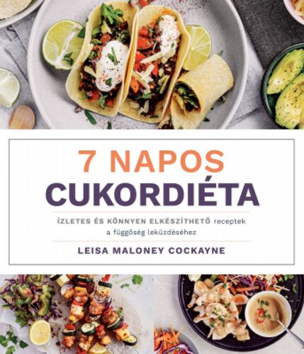 Kniha 7 napos cukordiéta - Leisa Maloney Cockayne