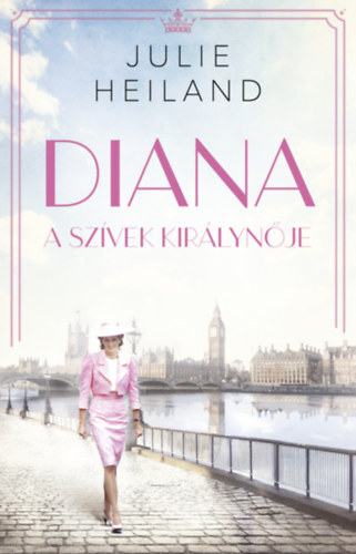 Kniha Diana, a szívek királynője - Julie Heiland