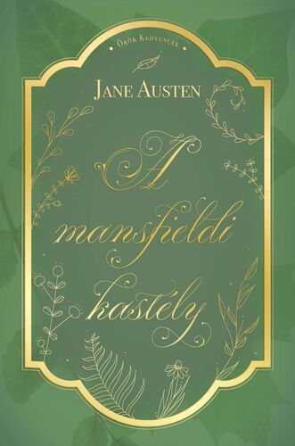 A mansfieldi kastély - Jane Austen,Ágnes Simonyi