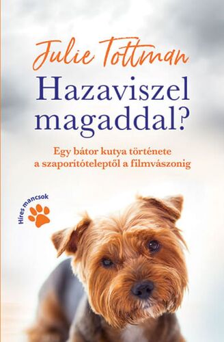 Kniha Hazaviszel magaddal? - Julie Tottmanová,Leila Benedek
