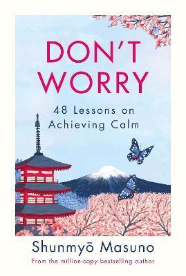 Kniha Don´t Worry : 48 Lessons on Achieving Calm