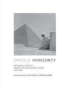 Kniha Zmizelé horizonty - Lucie Jirásková,Petr Košárek,Petr Macháček