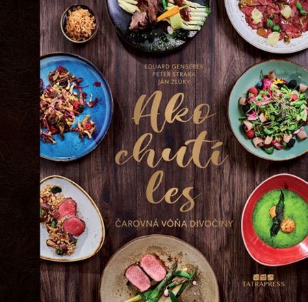 Kniha Ako chutí les - Čarovná vôňa divočiny