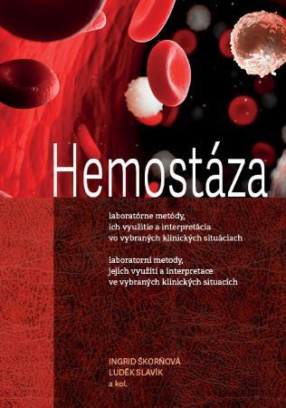 Kniha Hemostáza - Ingrid Škorňová,Luděk Slavík