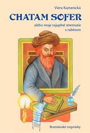 Kniha Chatam Sofer alebo moje tajuplné stretnutie s rabínom