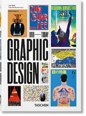 The History of Graphic Design, 40th Ed. - Jens Müller,Julius Wiedemann