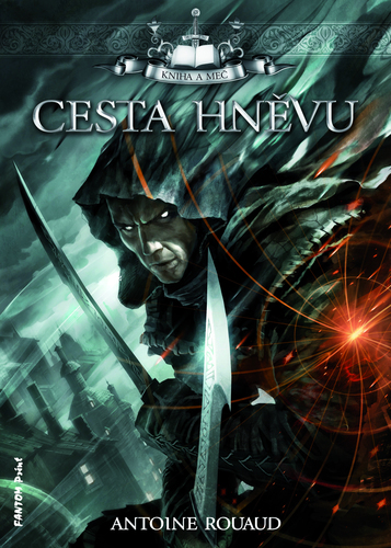 Kniha Cesta hněvu - Antoine Rouaud