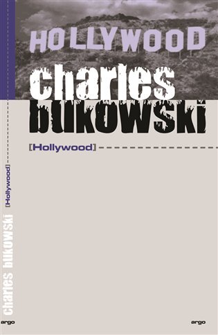 Kniha Hollywood - Charles Bukowski