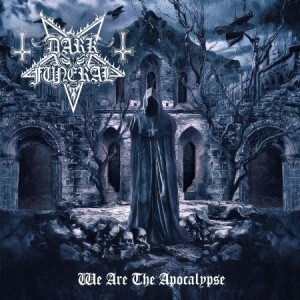 Kniha Dark Funeral - We Are The Apocalypse (Limited edition) CD