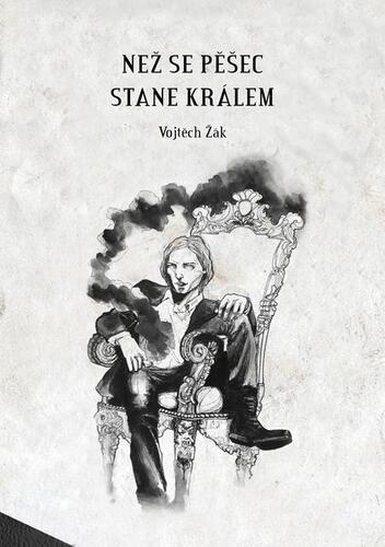 Kniha Než se pěšec stane králem - Žák Vojtěch