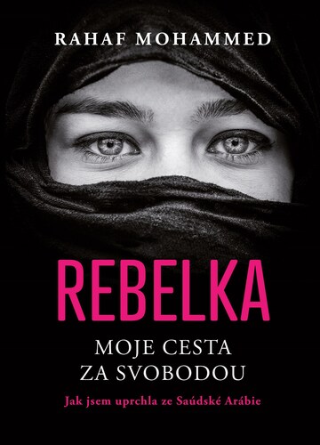 Kniha Rebelka - Rahaf Mohammed