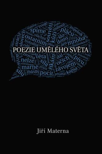 Poezie umělého světa - Jiří Materna