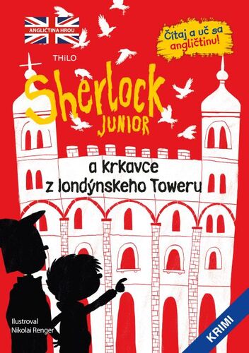 Kniha Sherlock Junior a krkavce z londýnskeho Toweru - Nikolai Renger
