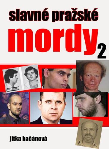 Slavné pražské mordy 2 - Jitka Kačánová