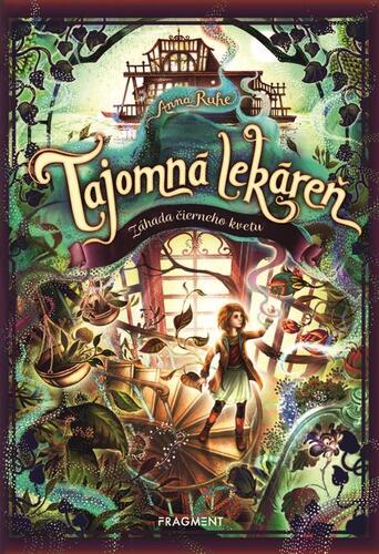 Kniha Tajomná lekáreň: Záhada čierneho kvetu - Anna Ruhe