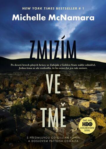 Kniha Zmizím ve tmě - Michelle McNamara