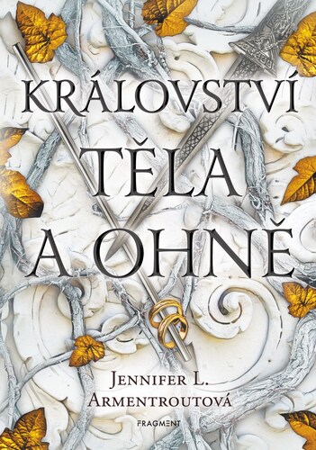 Kniha Království těla a ohně - Jennifer L. Armentrout