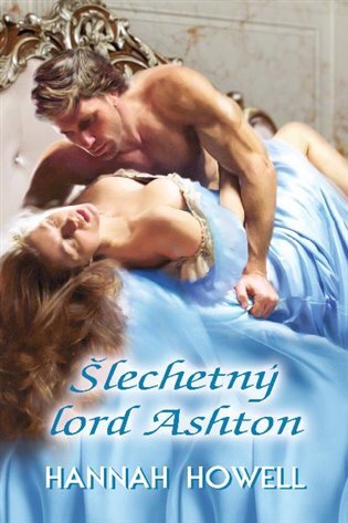 Šlechetný lord Ashton - Hannah Howell kúpite na Panta Rhei