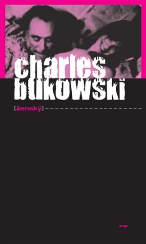 Ženský - Charles Bukowski