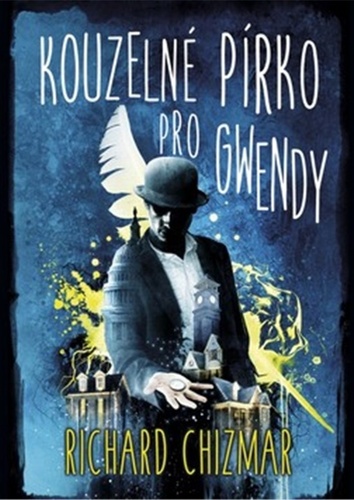 Kniha Kouzelné pírko pro Gwendy