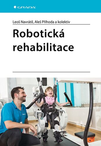 Robotická rehabilitace kúpite na Panta Rhei