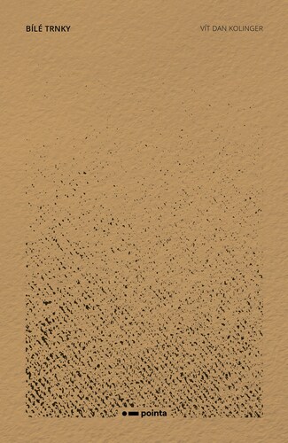 Kniha Bílé trnky - Vít Dan Kolinger